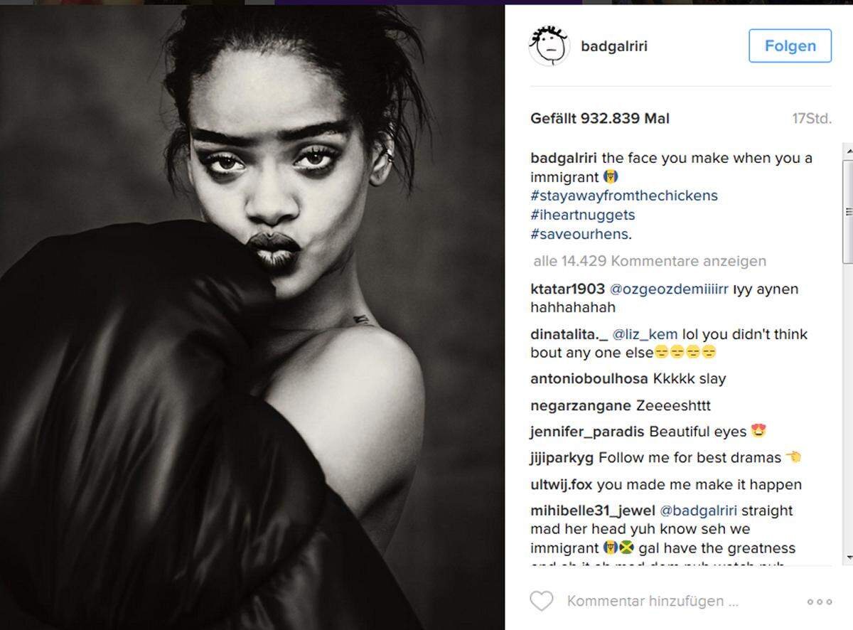 "Das Gesicht das du machst, wenn du ein Immigrant bist". Rihanna versucht es mit Galgenhumor.