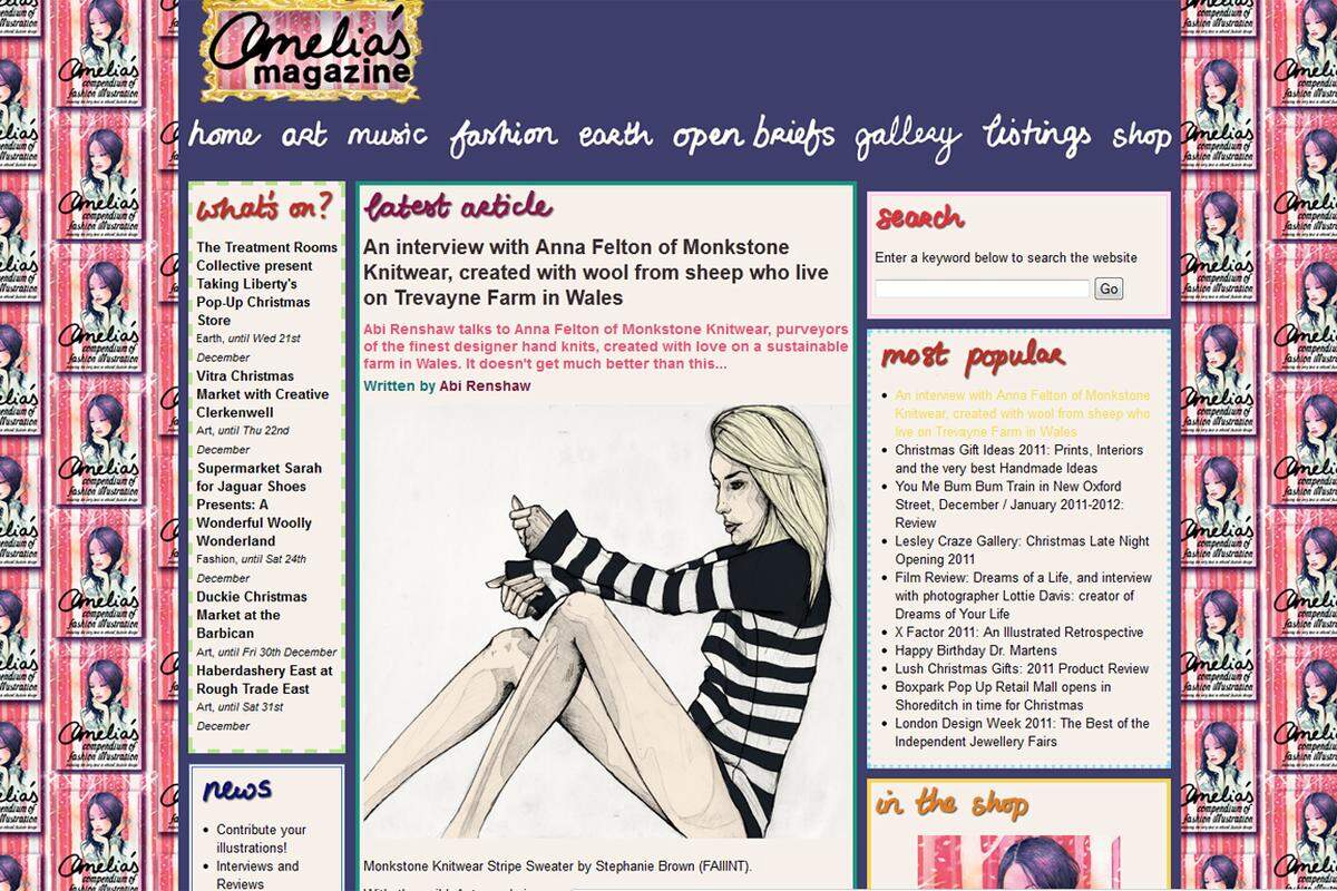 Von 2004 bis 2009 gab es, sehr zur Freude aller designaffinen Gemüter, den Titel "Amelia's Magazine" als Printformat, nun existiert das unter Insidern geschätzte Periodikum nur mehr im Web. Der Vorteil: Die Leser kommen öfter als zuvor in den Genuss von Amelia Gregorys pointierten Artikeln, außerdem fungiert die Seite als Plattform für Illustratoren und Kreative. www.ameliasmagazine.com