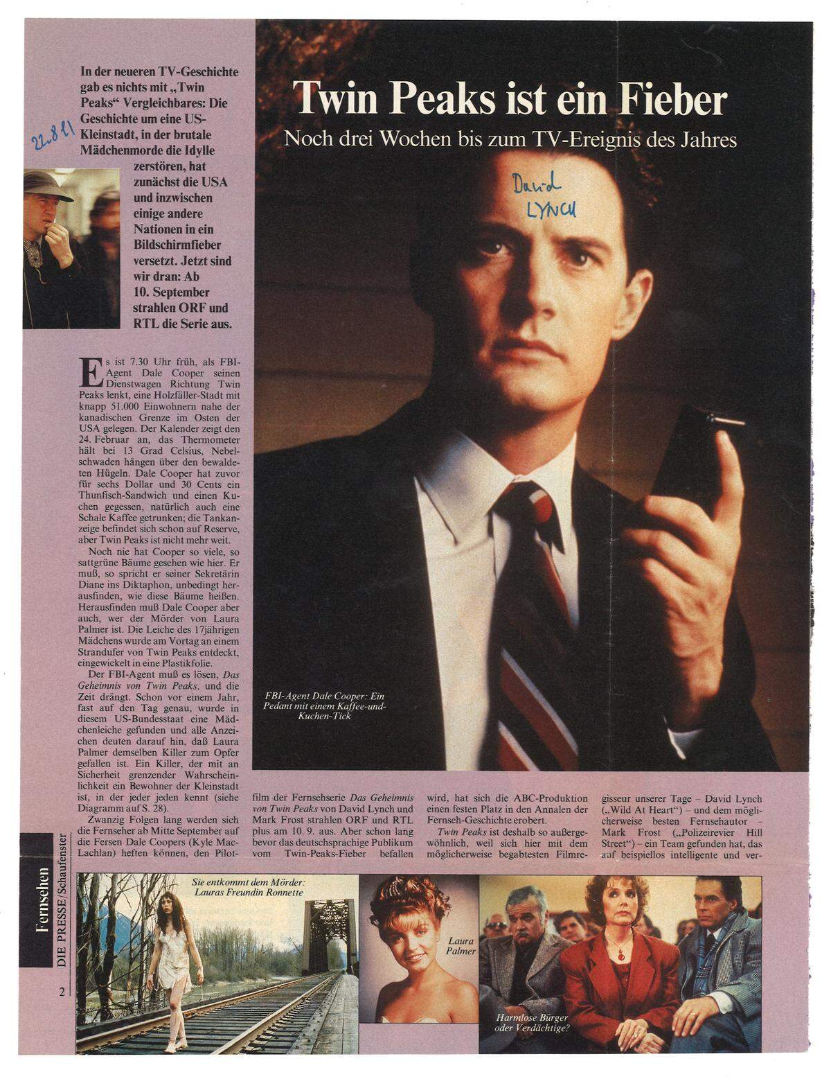 Im Text zur Grafik des "Schaufenster" hieß es am 22. August 1991: "Twin Peaks ist deshalb so außergewöhnlich, weil sich hier mit dem möglicherweise begabtesten Filmregisseur unserer Tage - David Lynch - und dem möglicherweise besten Fernsehautor - Mark Frost - ein Team gefunden hat, das auf beispiellos intelligente und verspielte Weise mit den Stilmitteln herkömmlicher TV-Soap-Operas hantiert. Was (...) hier entstand, ist eine auch vom 'Dallas'-Publikum konsumierbare Mischung aus Hitchcock und Buñuel." Autor des Textes war Bernhard Praschel (Kürzel: pra), der seit 1992 Redakteur beim "Kurier", seit 1995 Autor in der "Freizeit" des "Kurier" ist.