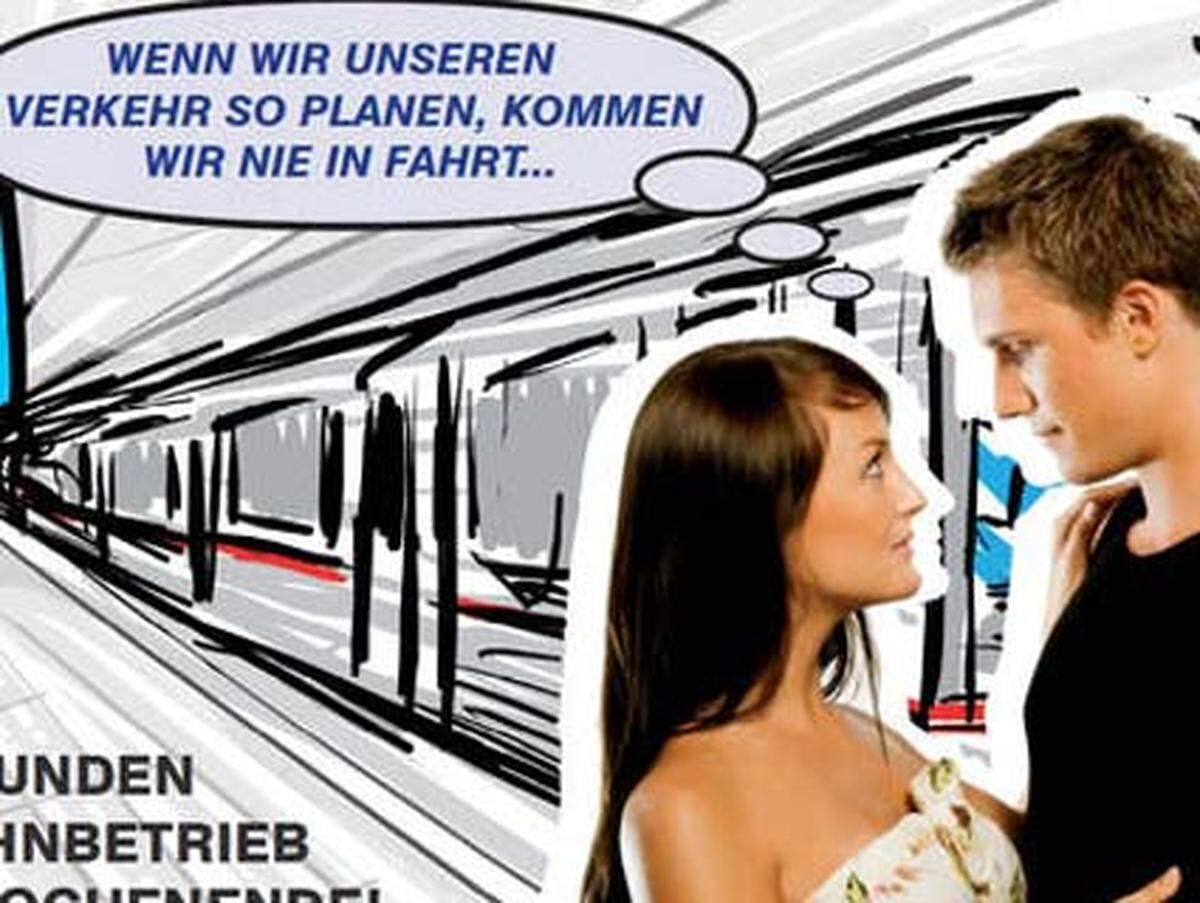 Die Verkehrskampagne der Jungen ÖVP (JVP) für einen 24-Stunden-Betrieb der Wiener U-Bahn trieb SPÖ und Grüne 2009 auf die Barrikaden. Die JVP warb mit zwei leichtbekleideten Pappfiguren, die sich das Schild "24 h Verkehr am Wochenende" vor die Brust halten. Auf einem weiteren Sujet schmachtet die Frau ihren Mann im Muskelshirt mit den Worten an: "Wenn wir unseren Verkehr so planen, kommen wir nie in Fahrt...". SPÖ und Grüne fanden die Kampagne "geschmacklos und sexisitisch".