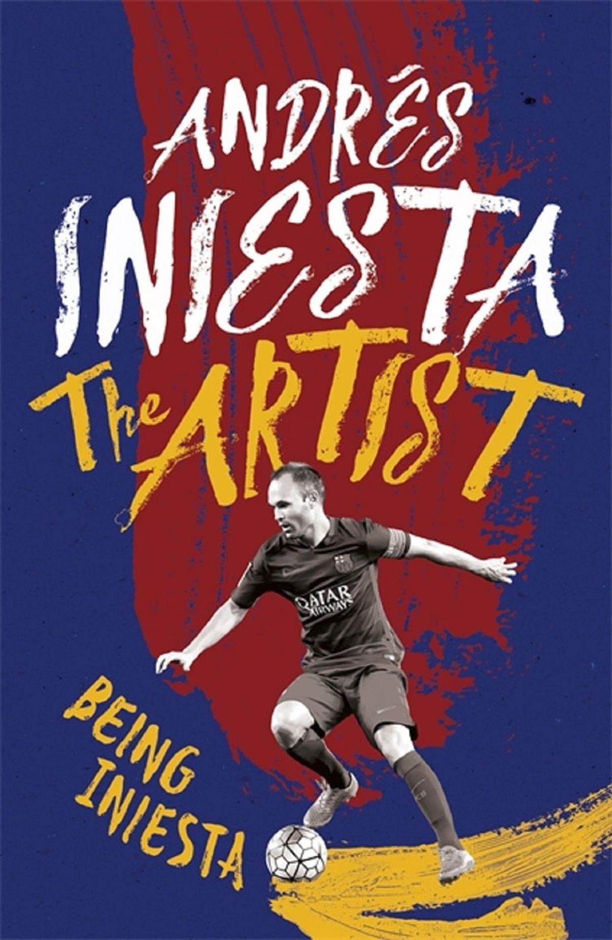 Andrés Iniesta ist Kapitän des FC Barcelona und zählt zu den besten Fußballern weltweit. Doch nach dem Tod von Freund und Espanyol-Kapitän Dani Jarque verlor der Barça-Star sein Selbstvertrauen, litt an Angstzuständen. „Es war, als würde mein Herz explodieren.“ Iniesta schildert seinen Weg zurück, der Siegestreffer im WM-Finale 2010 war sein Befreiungsschlag. Dazu liefern Guardiola, Messi und Co. bemerkenswerte Anekdoten. Ein Buch, genauso wie er es immer haben wollte, schreibt Iniesta.  Andrés Iniesta, „The Artist: Being Iniesta“, Headline; 329 Seiten (Englisch), 11,99 €.