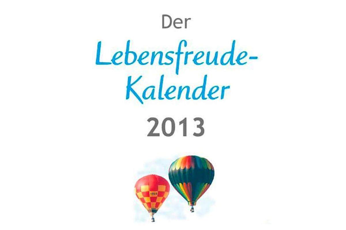 Der Lebensfreude-Kalender  Unscheinbar kommt das Titelblatt daher - und dennoch hat der meistgekaufte Kalender Deutschlands selbst Bestseller wie "Shades of Grey" hinter sich zurück gelassen. Zwei Psychologen geben auf den Kalenderblättern Denkanstöße für den Alltag.