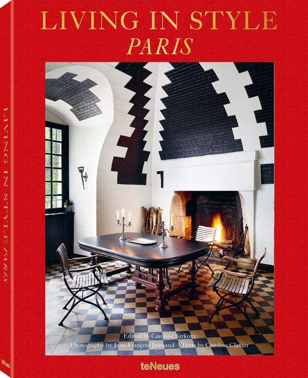 "Living in Style Paris" von Caroline Sarkozy ist im teNeues Verlag erschienen, 220 Seiten, 200 Farbfotografien, Hardcover, Text: Deutsch, Englisch und Französisch 49,90 Euro.