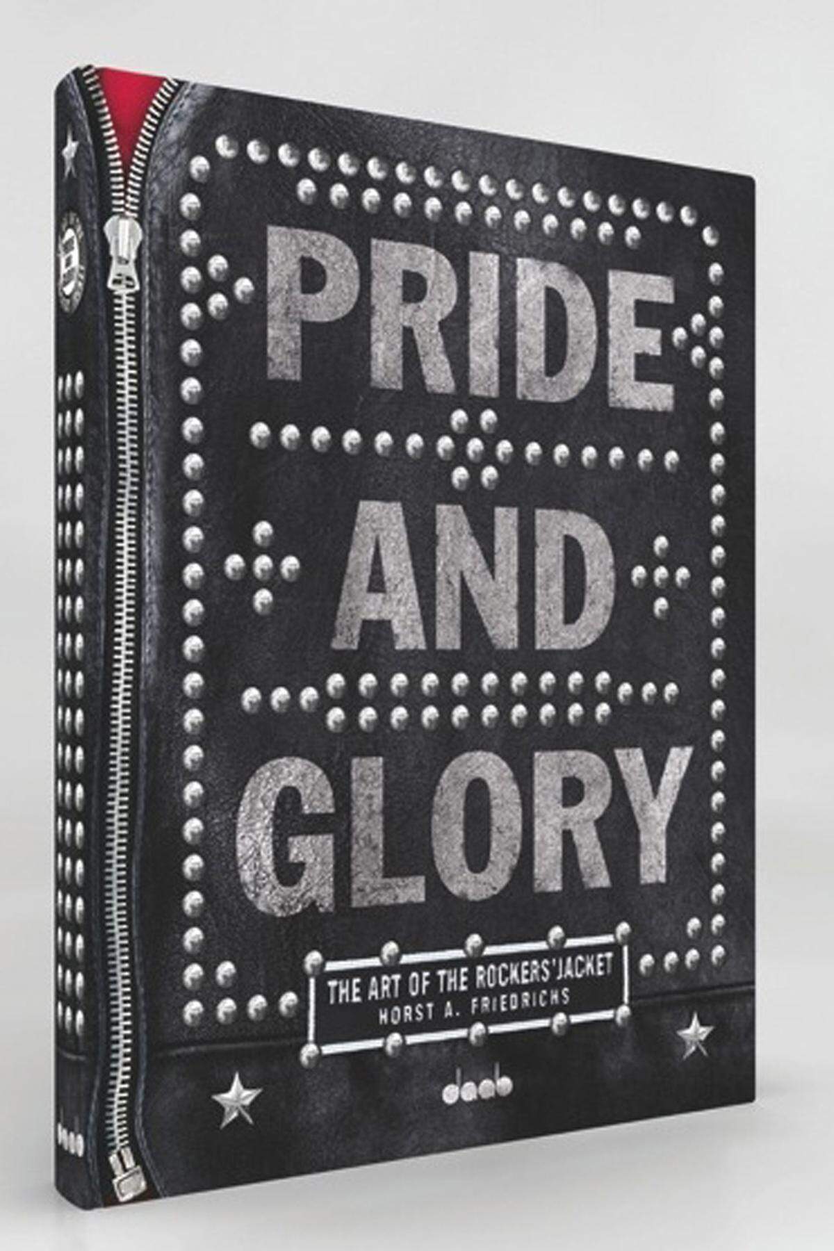 „Pride and Glory – The Art Of The Rockers’ Jacket“, 95 Euro. www.daab-media.com
