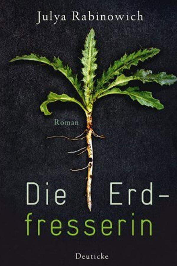 Gleichzeitig erscheint bei Deuticke Julya Rabinowichs politischer Roman "Die Erdfresserin" mit einer starken Frau im Mittelpunkt (bei den O-Tönen bereits am 26. Juli).