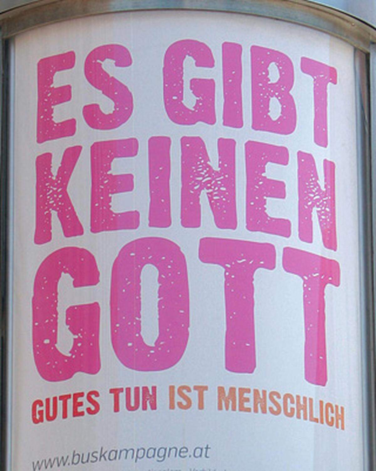 Die Atheistenkampagne "Es gibt keinen Gott" startet nach einer ersten Absage nun doch auch in Wien.  Die Anti-Religions-Werbung war zuvor schon in anderen Städten zu sehen, wo sie teils von heftigen Diskussionen begleitet wurde.