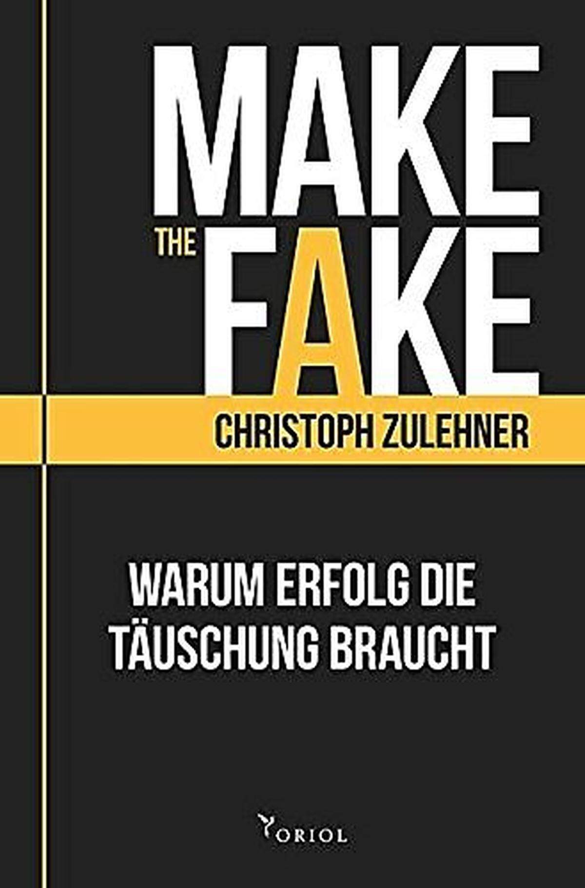 Christoph Zulehner, selbst überzeugter Faker, hat kürzlich das Buch "Make the Fake - Warum Erfolg die Täuschung braucht" herausgebracht. "Geben Sie alles, um zu werden was Sie vorgeben zu sein", rät der Strategieexperte.