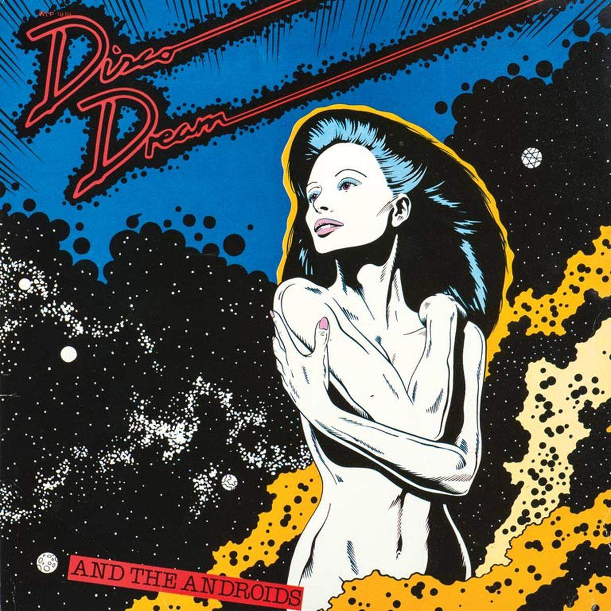 Ein neues Buch feiert die exzentrischen Plattencover der Disco-Ära. Ein Rückblick auf die späten 70er und frühen 80er mit Neonlicht, Rollschuh-Fetisch und sexuellen Anspielungen:"Disco Dream And The Androids" (Uniwave, 1980)