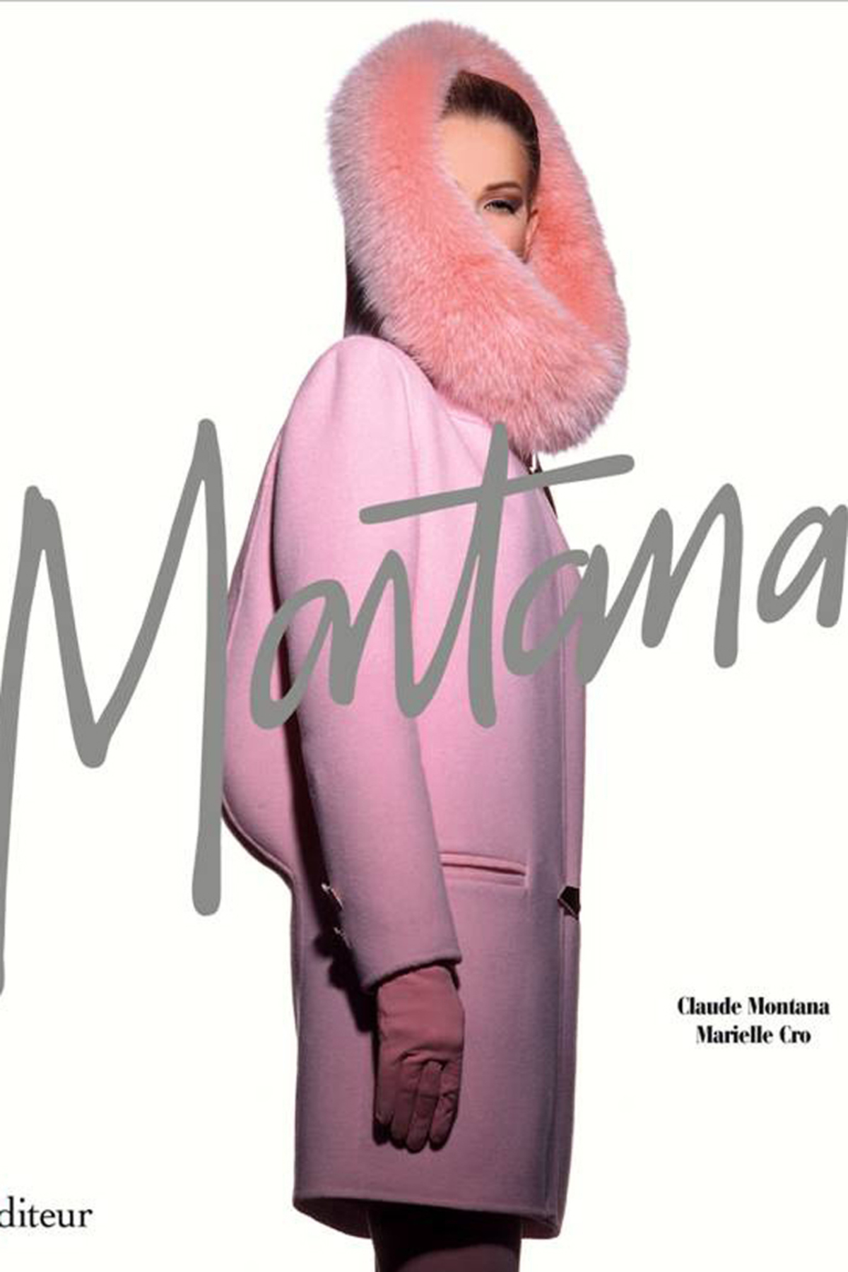 Das Buch von Claude Montana und Marielle Cro, ist soeben bei L’Editeur erschienen. Die englische Version folgt 2011. www.l-editeur.fr