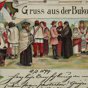 Grußkarte aus der Bukowina, anno 1899. Die Bevölkerung war sehr stark gemischt, die Ruthenen (r.) waren eine von vielen Volksgruppen.