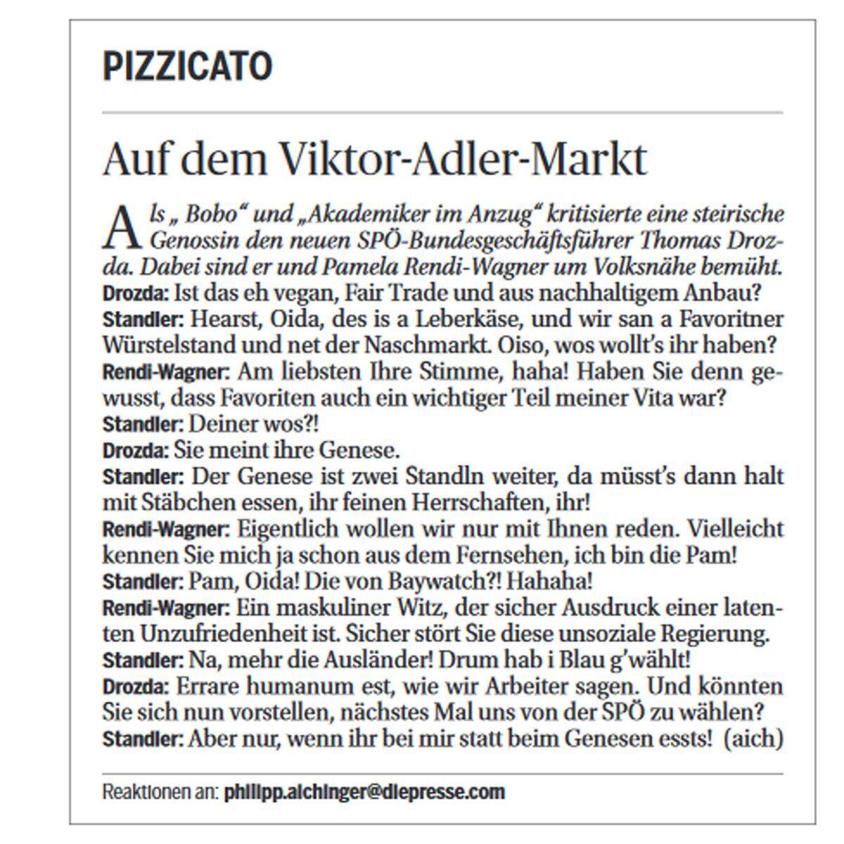 Veröffentlicht am 28. September 2018 Böse Zungen behaupten, die neue SPÖ-Chefin Pamela Rendi-Wagner und ihr neuer Bundesgeschäftsführer Thomas Drozda seien nicht volksnah genug. Bei einen Lokalaugenschein des "Pizzicato" beweisen die beiden eindrucksvoll, wie gut sie beim einfachen Mann von der Straße ankommen.  