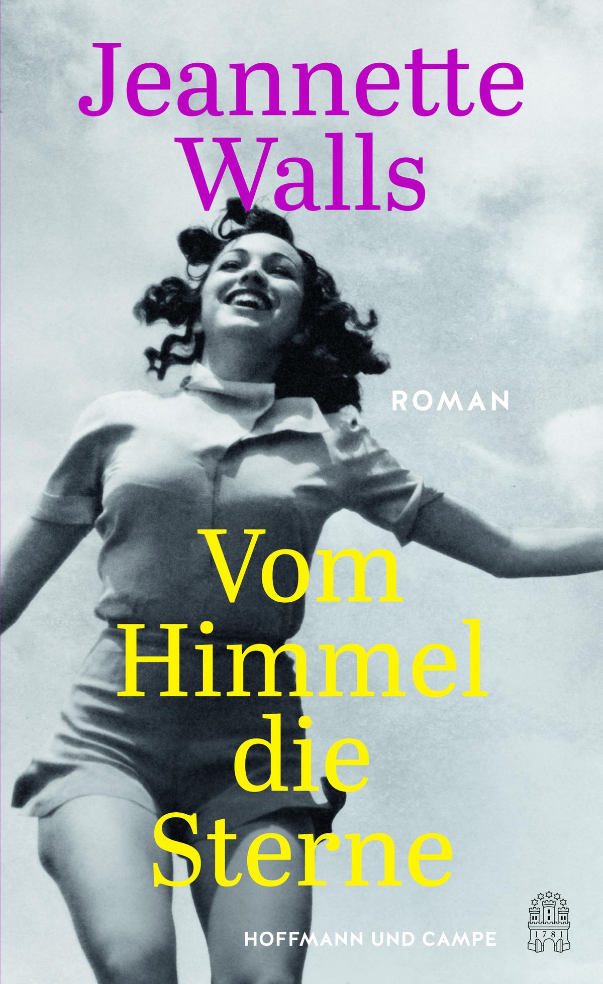 Jeannette Walls: „Vom Himmel die Sterne“, übersetzt von Ulrike Wasel und Klaus Timmermann. Hoffmann und Campe, 448 Seiten, 26,50 Euro