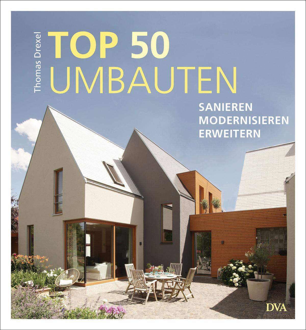 Der Band "TOP 50 Umbauten - Sanieren, modernisieren" von Thomas Drexel ist im DVA- Verlag erschienen und seit 21. Mai 2018 im gut sortierten Buchhandel erhältlich.