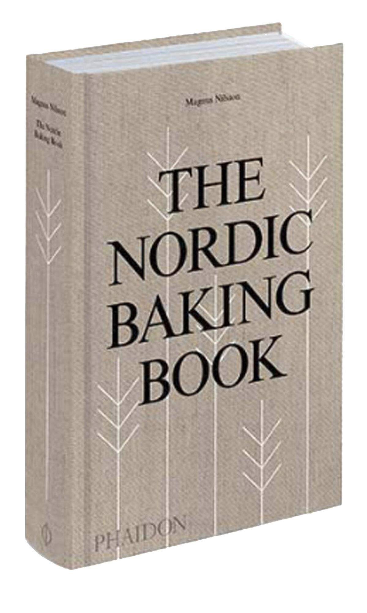 „The Nordic Baking Book" von Magnus Nilsson, Phaidon,  36 Euro.
