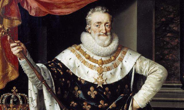 Überhaupt ein sehr moderner Herrscher: Henri IV., König von Frankreich und Navarra.