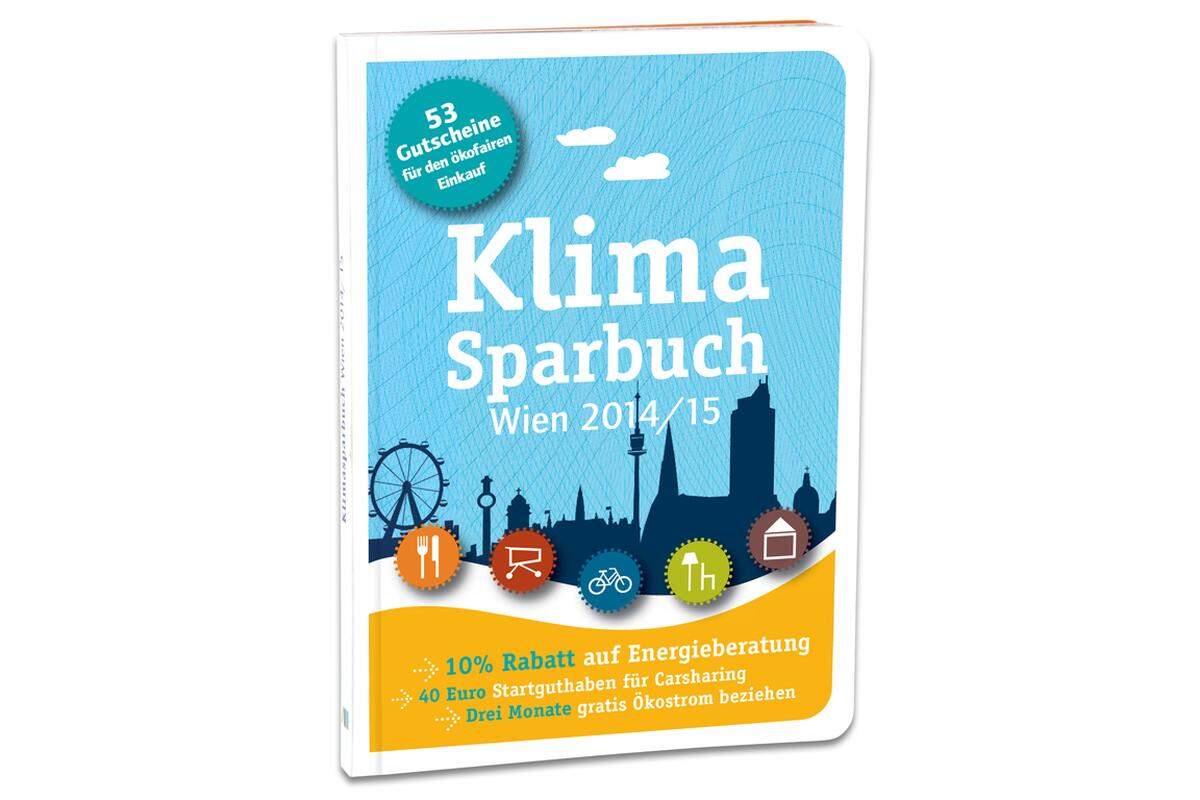 Diese und noch mehr Klimaspartipps findet man im "Klimasparbuch Wien 2014/15" inklusive 53 Gutscheine für den ökofairen Einkauf.www.klimasparbuch.at