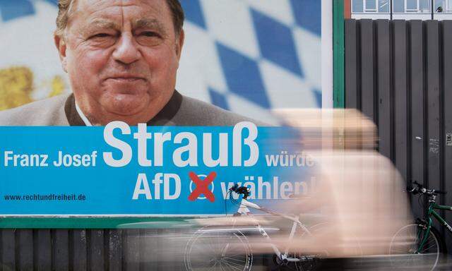 AfD-Wahlplakat in München 2017. Manche glauben: Strauß hätte die AfD nicht gewählt, sondern verhindert.