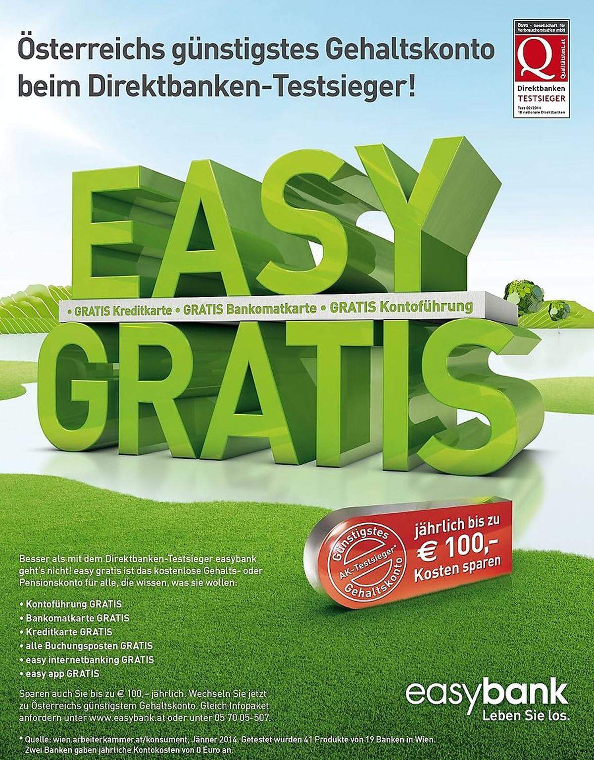 "easybank"Agenturen: PKP BBDO Werbeagentur GmbH; OmniMedia GmbH