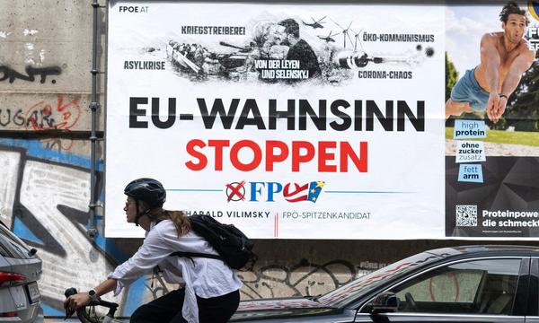 Das Plakat der FPÖ für die Wahl zum Europaparlament.