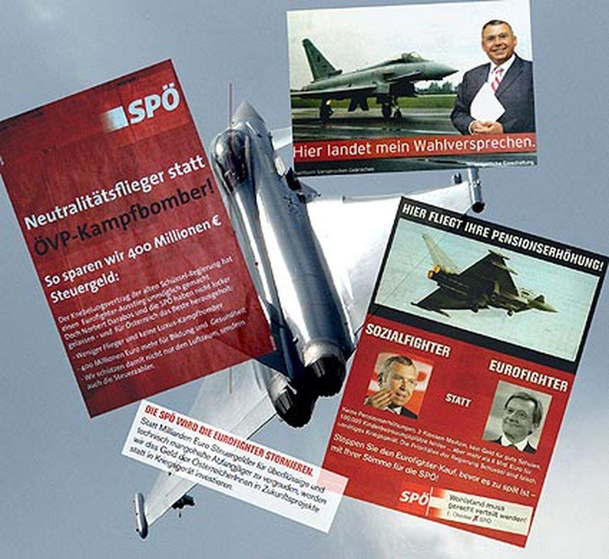 Im Wahlkampf hatte sie unter dem Motto "Keine Eurofighter unter Kanzler Gusenbauer" den Ausstieg versprochen.