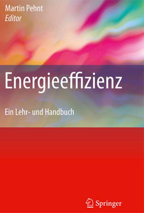 Dieses Lehr- und Handbuch stellt notwendiges Wissen für alle Bereiche der Energieeffizienz bereit. Es ermöglicht Studierenden und Fachleuten benachbarter Disziplinen einen fundierten Einblick in das Thema und vermittelt ökonomische, sozialwissenschaftliche, umweltrechtliche und ökologische Grundlagen. www.springer.com