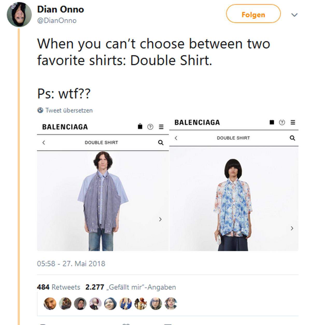 Im Web stößt der neue Trend jedoch mehr auf Unverständnis. "Wenn der Dresscode Smart Casual ist und du einfach mit deinem Hemd, das auf dein T-Shirt genäht wurde, erscheinst", lautet dazu etwa ein Kommentar. "Wenn du dich nicht zwischen deinen zwei Lieblingshemden entscheiden kannst: Doppel-Hemd", meint eine andere Userin.