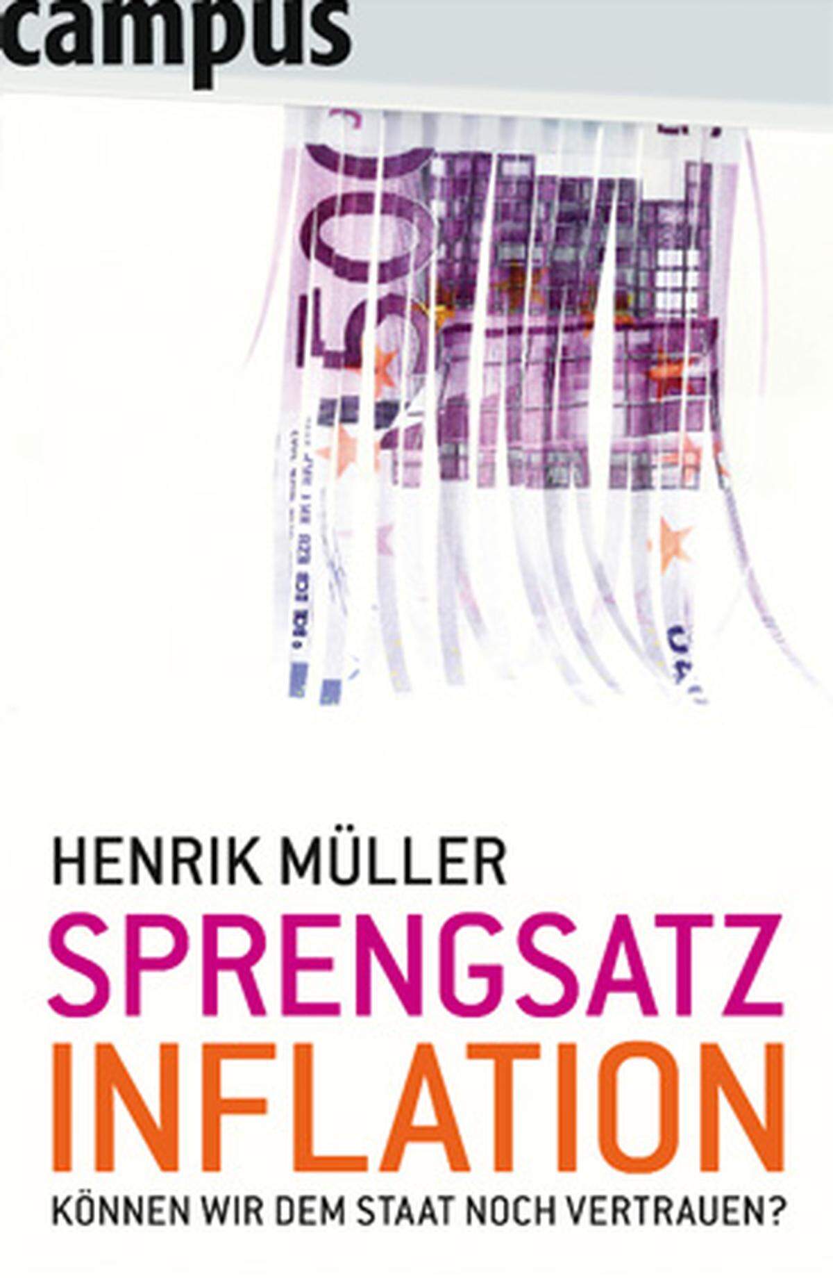 "Die Notenbanken agieren in der Krise wie gehabt: Sie fluten die Welt mit Geld. Mit mehr Geld als je zuvor. Auch die Regierungen pumpen Billionen in die Wirtschaft, die die Steuerzahler von heute, morgen und übermorgen mit Schulden in Rekordhöhe belasten",schreibt Henrik Müller in seinem Buch "Sprengsatz Inflation".