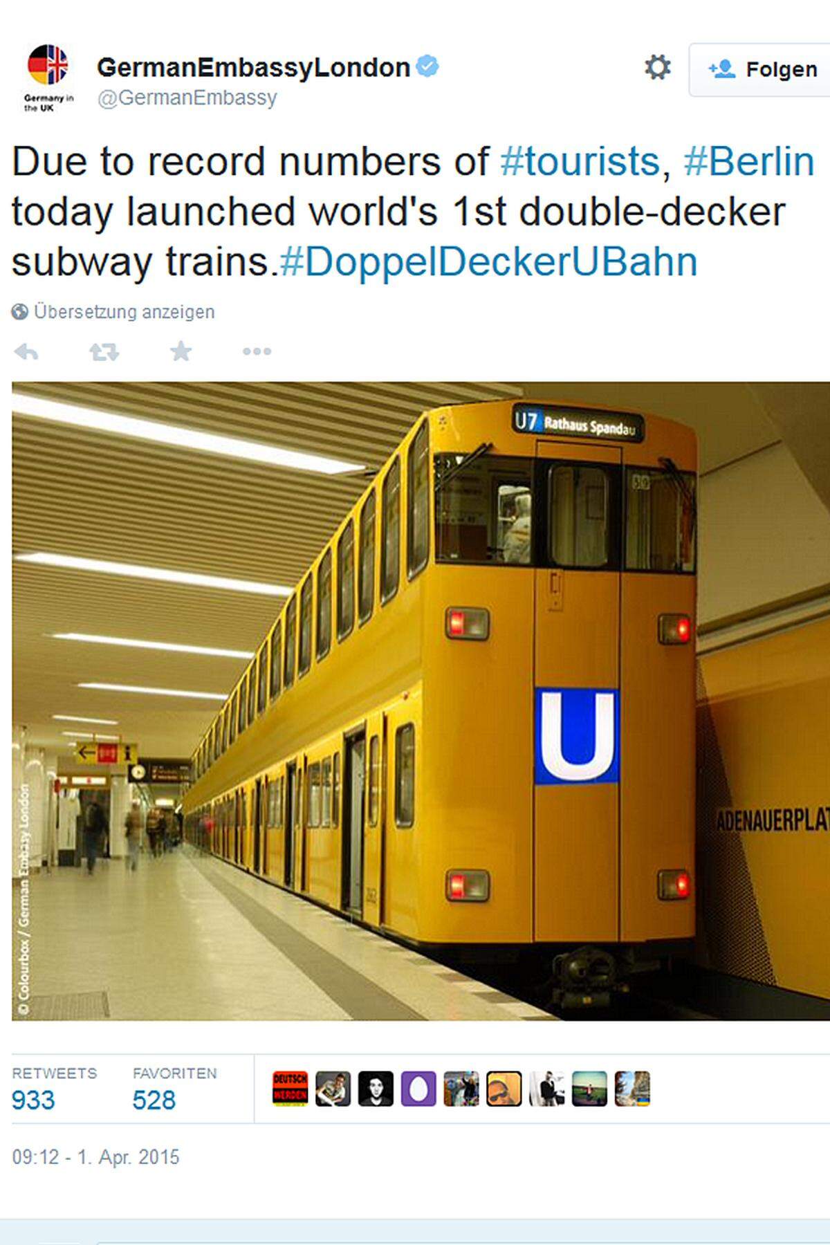 Auch die deutsche Botschaft in London erlaubte sich einen Aprilscherz: Aufgrund eines Rekord-Ansturms von Touristen habe Berlin am Mittwoch die erste Doppeldecker-U-Bahn präsentiert.